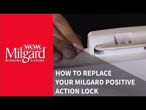 How to Replace Your Milgard® Positive Action Lock